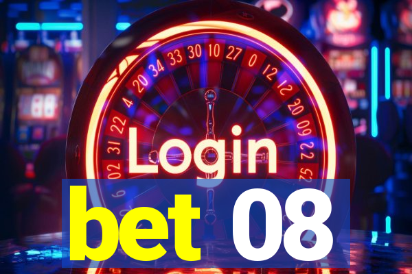 bet 08